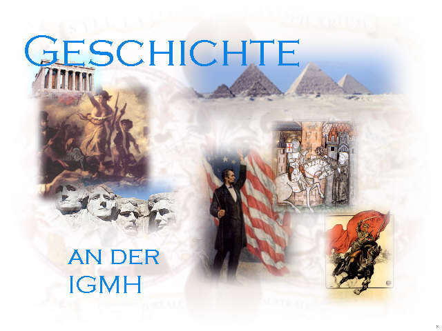 Geschichte an der IGMH - Scrollen Sie nach unten zum Text