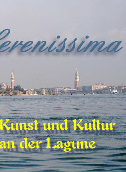 Kunst und Kultur an der Lagune