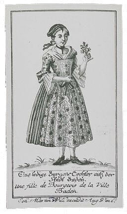 "Eine ledige Burgers Tochter auß der Stadt Baden / Une fille de bourgeois de la ville de Baden" - Martin Will, Augsburg.